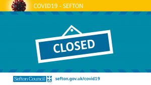 A closed sign with a link to the covid 19 section of the council's website