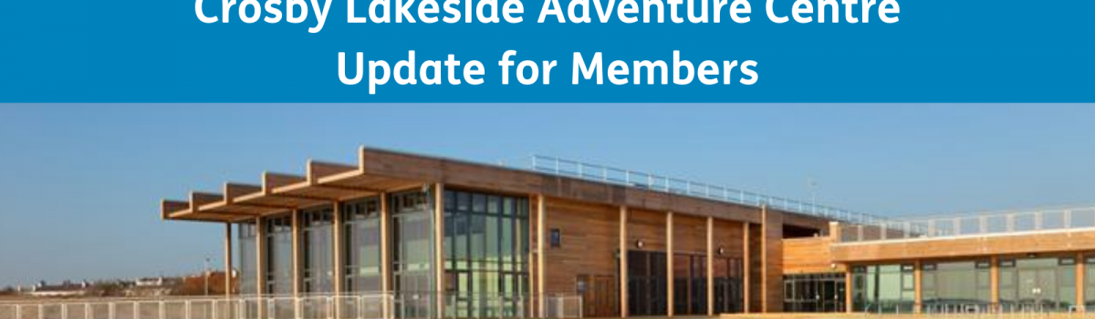 Crosby Lakeside Adventure Centre: Update 26.04.22