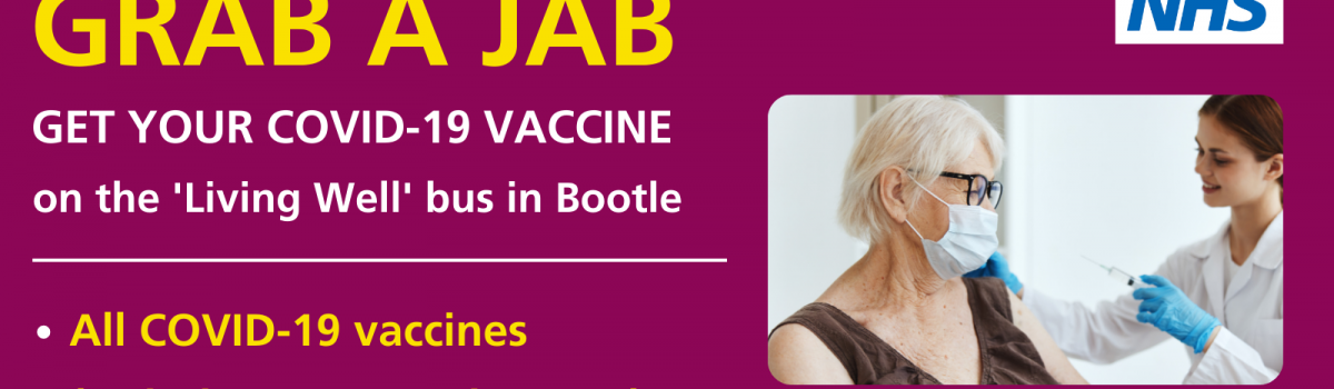 ‘Living Well’ bus will be in Bootle on Wednesday 11th January offering COVID-19 vaccinations